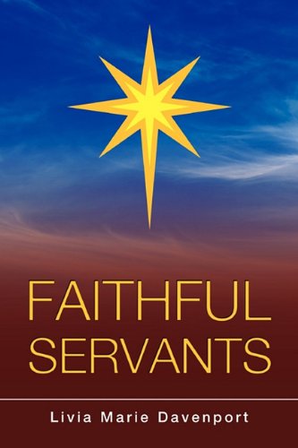 Faithful Servants