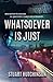 Whatsoever is Just - Hutchinson, Stuart