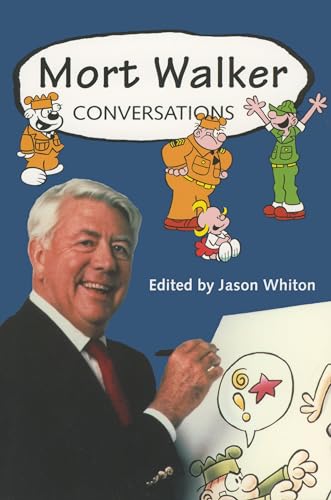 Mort Walker: Conversations (Conversations with Comic Artists Series)