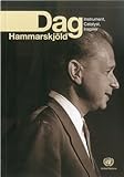 Dag Hammarskjold: Instrument, Catalyst, Inspirer