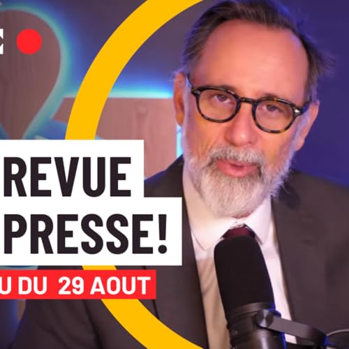 『Macron à Brégançon, les partis au MEDEF, la peur du 10 septembre』のカバーアート