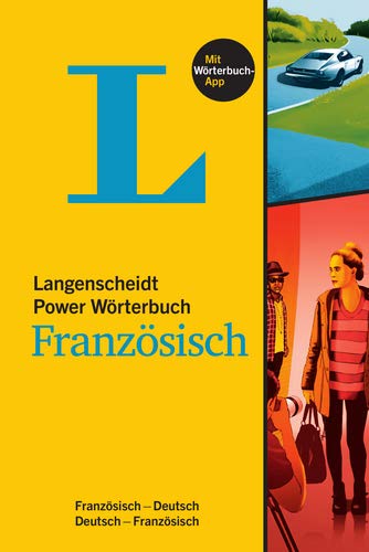Langenscheidt Power Wörterbuch Französisch: Mit Wörterbuch-App / Französisch-Deutsch / Deutsch-Französisch
