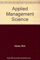 Applied management science: A quick & dirty approach 0574193456 Book Cover