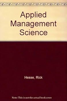 Applied management science: A quick & dirty approach