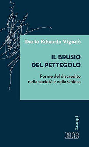 Libro - il brusio del pettegolo: forme del discredito nella società e nella chiesa B01J41W6MK