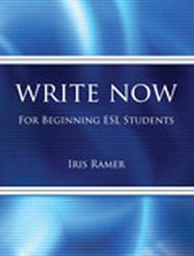 Amazon.com: Write Now: For Beginning ESL Students: 9780757569890: Iris ...
