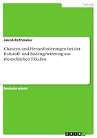 Chancen und Herausforderungen bei der Rohstoff- und Bodengewinnung aus menschlichen Fäkalien 3668765413 Book Cover