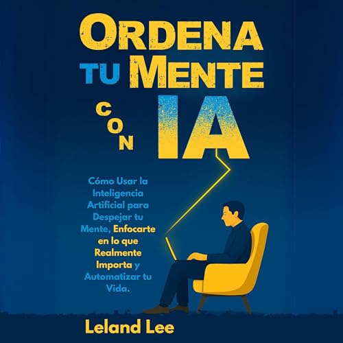 Ordena tu Mente con IA cover art