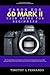 Produktbild Canon EOS 6D Mark II User Guide for Beginners: The Simplified Manual for Beginners and Seniors to Understanding Canon EOS 6D MARK II SLR with Exclusive Tips and Tricks to fully Maximize your Camera
