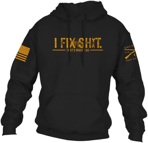 Grunt Style I Fix Sht Hoodie