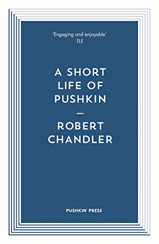 A Short Life of Pushkin (Pushkin Blues Book 1)