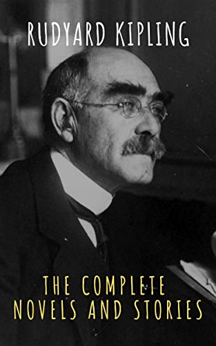 Télécharger Rudyard Kipling : The Complete Novels and Stories (English Edition) Livre eBook France