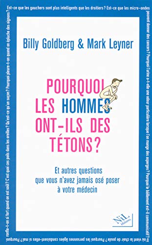 Télécharger Pourquoi les hommes ont-ils des tétons ? Francais PDF