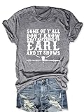 Some of Y'all Don't Know What Happened to Earl It Shows Shirts Women Retro Steer Skull Western Tops(Grey,L)