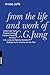 From the Life and Work of C.G. Jung