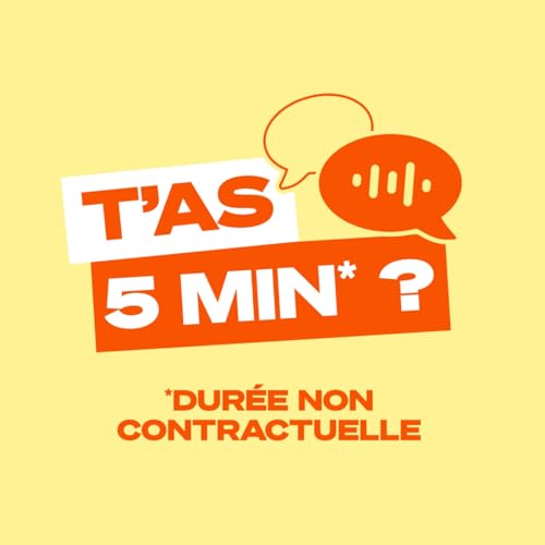 T'as 5 min ? cover art