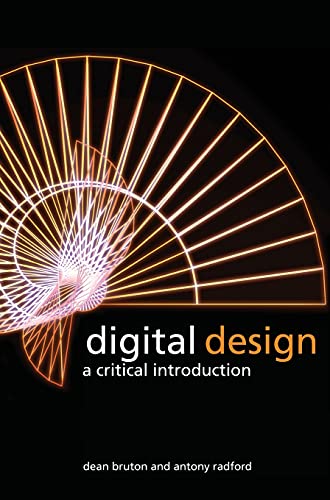 Digital Design: A Critical Introduction