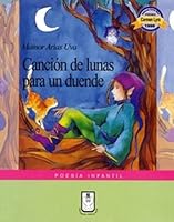 Canción de lunas para un duende 9977237492 Book Cover