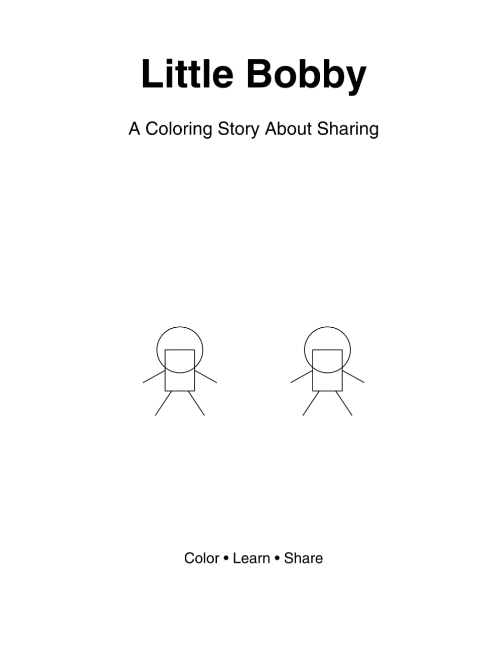 Little Bobby - A Coloring Book Story About Sharing