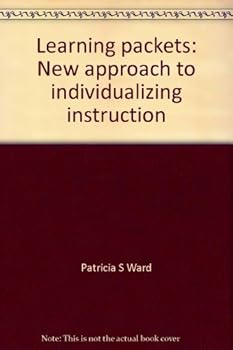 Paperback Learning packets: New approach to individualizing instruction Book