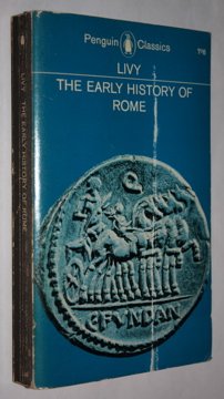 The Early History of Rome: Books I-V of the His... B0024F4JM4 Book Cover