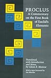 By Proclus - Proclus: A Commentary on the First Book of Euclid's Elements