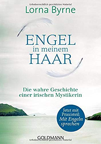 Engel in meinem Haar: Die wahre Geschichte einer irischen Mystikerin Engel in meinem Haar: Die wahre Geschichte einer irischen Mystikerin