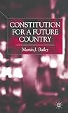 Constitution for a Future Country