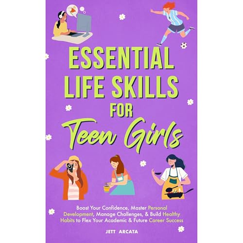 Essential Life Skills for Teen Girls by Jett Arcata episode artwork