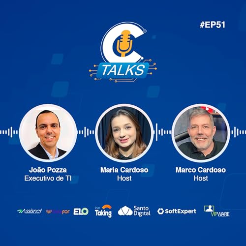 Page de couverture de #EP51 - C-Talks: Vida e Carreira - João Pozza