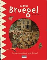 LE PETIT BRUEGEL POUR TOUS 2875751220 Book Cover