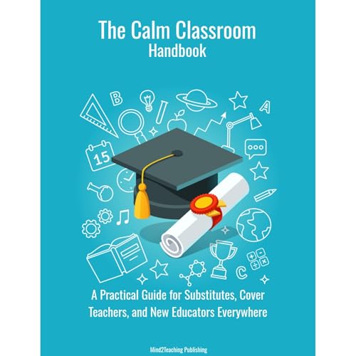 The Calm Classroom Handbook Audiolibro Por Mind2Teaching Publishing arte de portada