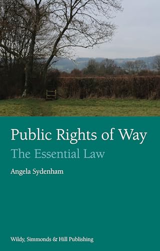 Public Rights Of Way: The Essential Law