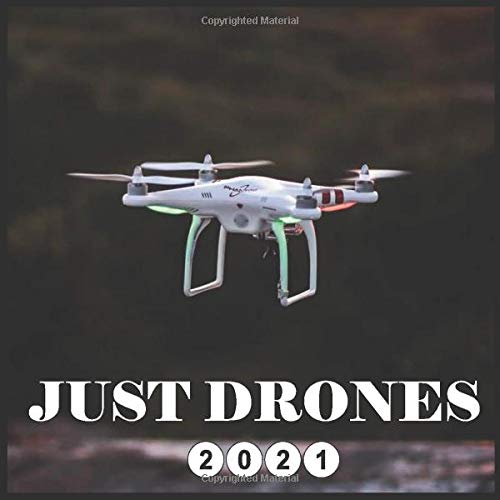 Télécharger Just Drones 2021 Calendar: Wall and office calendar 2021, 16 Months PDF Ebook En Ligne