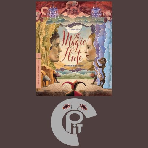 Critterpit Episode 71: The Magic Flute