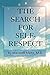 The Search for Self-Respect