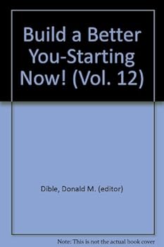 Build a Better You-Starting Now!