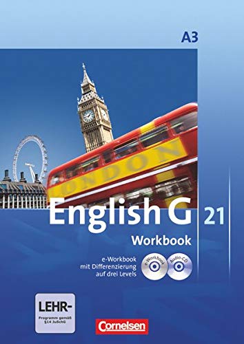 English G 21 - Ausgabe A / Band 3: 7. Schuljahr - Workbook mit Audio-Materialien English G 21 - Ausgabe A / Band 3: 7. Schuljahr - Workbook mit Audio-Materialien