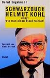  Schwarzbuch Helmut Kohl: Oder: wie man einen Staat ruiniert (Steidl Taschenbücher)