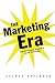 The Marketing Era: From Professional Practice to Global Provisioning