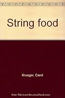 String Food 0763527300 Book Cover