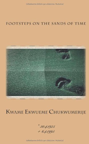 Footsteps On The Sands Of Time: (Poems)