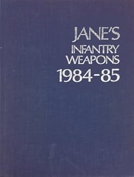 Hardcover Jane's Infantry Weapons 1984-85 (Jane's Yearbooks) Book