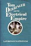 Tom Derringer and the Electrical Empire (The Adventures of Tom Derringer)