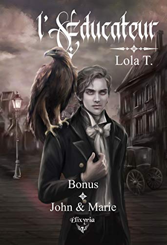 Télécharger L'éducateur - John & Marie: Bonus Livre eBook France