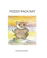 Muddy Pack Rat 1723877999 Book Cover