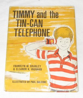 Hardcover Timmy and the tin-can telephone Book