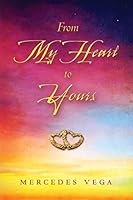 From My Heart To Yours 1516880501 Book Cover