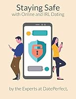 Staying Safe with Online and IRL Dating 1070584037 Book Cover