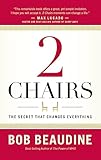 2 Chairs: The Secret That Changes Everything